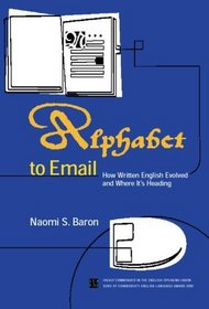 Alphabet to Email: How Written English Evolved and Where It's Heading