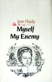 Myself My Enemy (Queens of England, Bk 1) (Large Print)