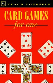Card Games for One (Teach Yourself)