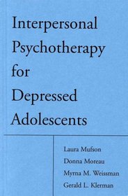 Interpersonal Psychotherapy for Depressed Adolescents