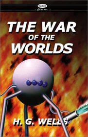 The Time Machine and War of the Worlds