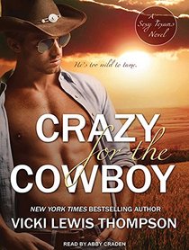 Crazy for the Cowboy (Sexy Texans)