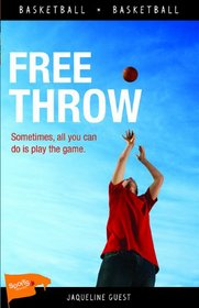 Free Throw (Lorimer Sports Stories)