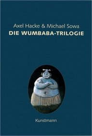 Die Wumbaba-Trilogie: Limitierte Sonderausgabe