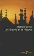 Los Arabes en la Historia / Arabs in History