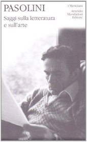 Saggi sulla letteratura e sull'arte (Pier Paolo Pasolini tutte le opere) (Italian Edition)