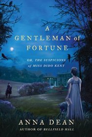 A Gentleman of Fortune (Dido Kent, Bk 2)