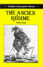 The Ancien Regime (Studies in European History)