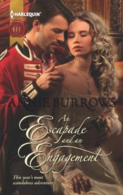 An Escapade and An Engagement (Harlequin Historical, No 1096)