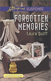 Forgotten Memories (SWAT: Top Cops, Bk 4) (Love Inspired Suspense, No 478) (Larger Print)