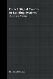 Direct Digital Control of Building Systems: Theory and Practice