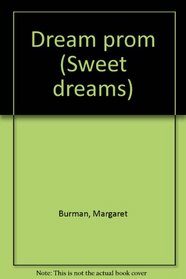 Dream Prom (Sweet Dreams Romance)