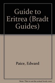 Guide to Eritrea (Bradt Guides)
