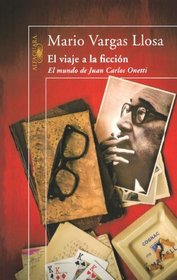 El viaje a la ficcion (Spanish Edition)