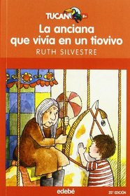 La anciana que vivia en un tiovivo / The Old Woman Who Lived in a Roundabout (Spanish Edition)