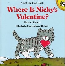 Where Is Nicky's Valentine? (Lift the Flap)