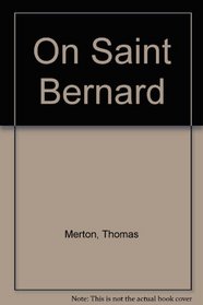 On Saint Bernard