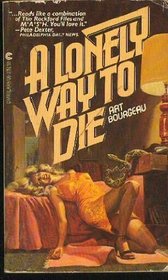 A Lonely Way to Die