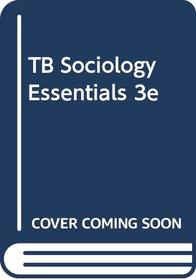 TB Sociology Essentials 3e