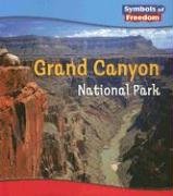 Grand Canyon National Park (Symbols of Freedom: National Parks)