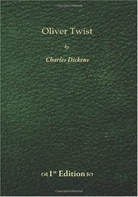 Oliver Twist - 1st Edition