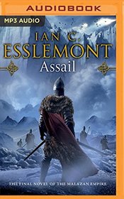 Assail (Novels of the Malazan Empire)
