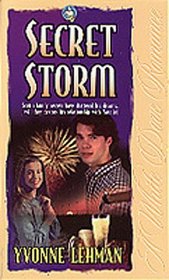 Secret Storm (White Dove Romances, Bk 2)