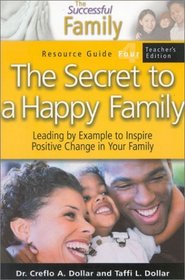 Secret To A Happy Family-teach (The Successful Family)