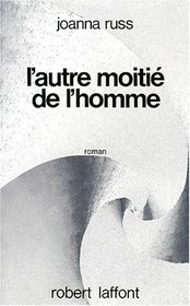 L'Autre Moitié de l'homme