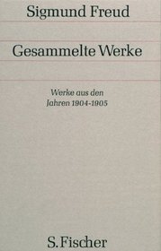 Gesammelte Werke, 17 Bde., 1 Reg.-Bd. u. 1 Nachtragsbd., Bd.5, Werke aus den Jahren 1904/05
