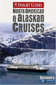 Insight Guide North American & Alaskan Cruises (Insight Guides)