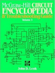 McGraw-Hill Circuit Encyclopedia and Troubleshooting Guide, Volume 3