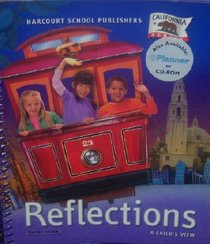 Harcourt Reflections A Child's View grade 1 [California Teacher's Edition] (Reflections)