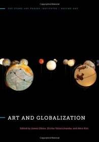 Art and Globalization (The Stone Art Theory Institutes)