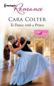 To Dance with a Prince (In Her Shoes) (Harlequin Romance, No 4226)