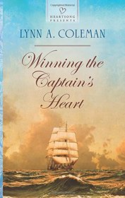 Winning the Captain's Heart (Heartsong Presents, No 1101)
