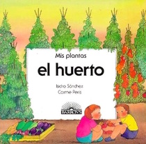 El huerto (Mis Plantas)