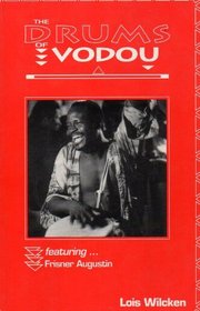 The Drums of Vodou (Performance in World Music Series, No 8)