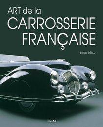 La carrosserie française (French Edition)