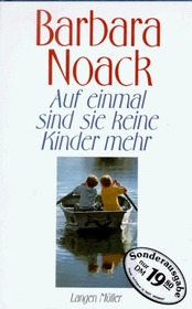 Auf einmal sind sie keine Kinder mehr: Oder, Die Zeit am See : Novelle (German Edition)