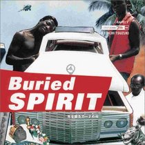 Buried Spirit: Incredible Coffins of Ghana