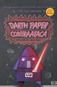 Darth paper contraataca (Spanish Edition)