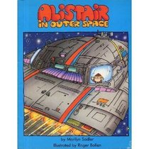 Alistair in Outer Space