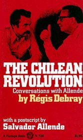 The Chilean Revolution: Conversations With Allende.