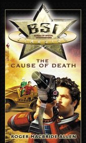 The Cause of Death (BSI Starside, Bk 1)