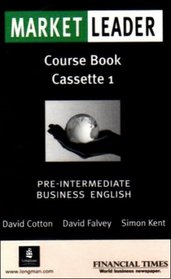Market Leader: Pre-intermediate Class Cassettes (2): Business English with the 