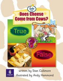 Does Cheese Come from Cows?: Info Trail Beginner Stage, Non-fiction (Literacy Land)