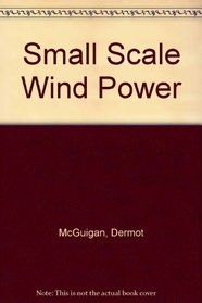 Small Scale Wind Power