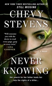 Never Knowing: A Novel