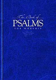 The Book of Psalms for Worship